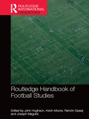cover image of Routledge Handbook of Football Studies